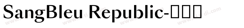 SangBleu Republic字体转换
